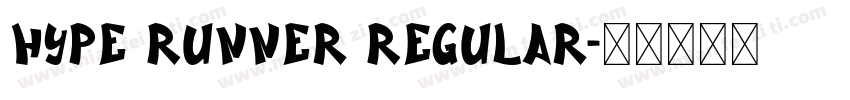 Hype Runner Regular字体转换